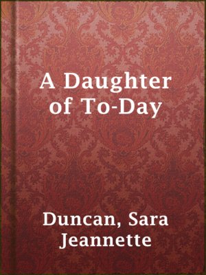 cover image of A Daughter of To-Day